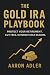 The Gold IRA Playbook: Prot...