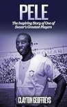 Pele: The Inspiri...