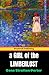 A Girl of the Limberlost: N...