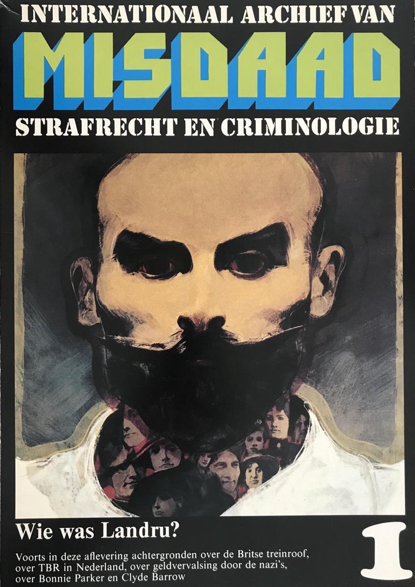Wie was Landru? (Internationaal archief van misdaad strafrecht en criminologie, #1)