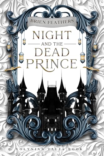 Night and the Dead Prince (Volynian Tales Book 2)