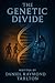 The Genetic Divide by Daniel Tarlton