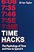 Time Hacks: The psychology of time and how to spend it