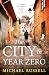 The City in Year Zero by Michael Russell
