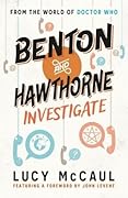 Benton and Hawthorne Investigate