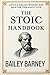 The Stoic Handbook: Life Ch...
