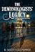 The Demonologists' Legacy