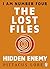 Hidden Enemy (Lorien Legacies: The Lost Files, #7-9)