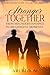 Stronger Together: From Mis...