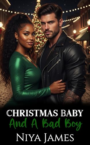 Christmas Baby And A Bad Boy (The Bad Boys of Bells Spring #1)