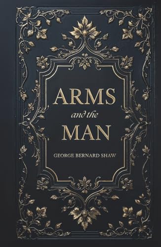 Arms and the Man