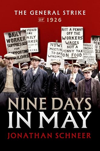 Nine Days in May: The General Strike of 1926 (Hardcover)