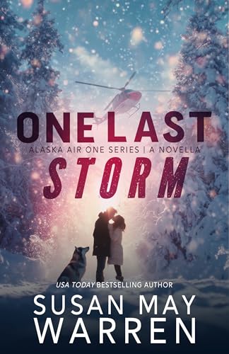 One Last Storm (Alaska Air One Rescue #5)
