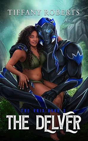 The Delver (The Vrix, #2)