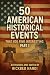 50 American Historical Even...