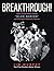Breakthrough!: How Three People Saved "Blue Babies" and Changed Medicine Forever