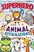Superhero Animal Affirmatio...