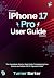iPhone 17 Pro User Manual  by Turner Barker