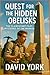 Quest for the Hidden Obelis...