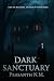 Dark Sanctuary: A psycholog...