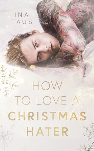 How to love a Christmas Hater (German Edition)
