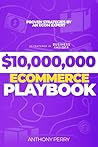 $10,000,000 Ecommerce Playbook