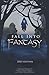 Fall Into Fantasy : 2025 Edition
