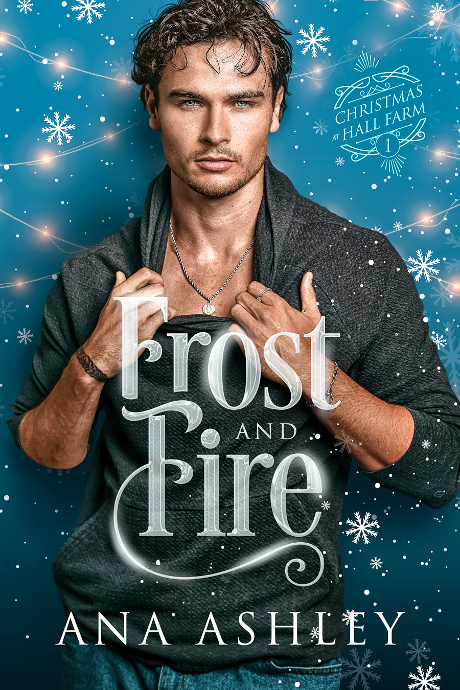 Frost and Fire (Christmas at Hall Farm #1)