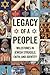 Legacy of a People by Alice Palmer