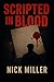 Scripted In Blood