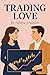 Trading Love by Sabine J Saadeh