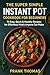 The Super Simple Instant Po...