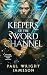 Keepers of the Sword Channel (Sword Channel Saga, #1)