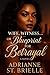 Wife, Witness… or Blueprint for Betrayal by Adrianne St. Brielle