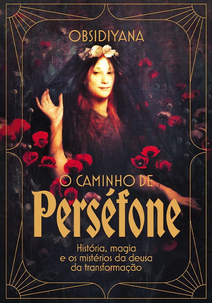 O Caminho de Perséfone (Hardcover)