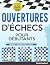 Ouvertures d’échecs pour dé...