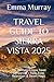 TRAVEL GUIDE TO SIERRA VIST...