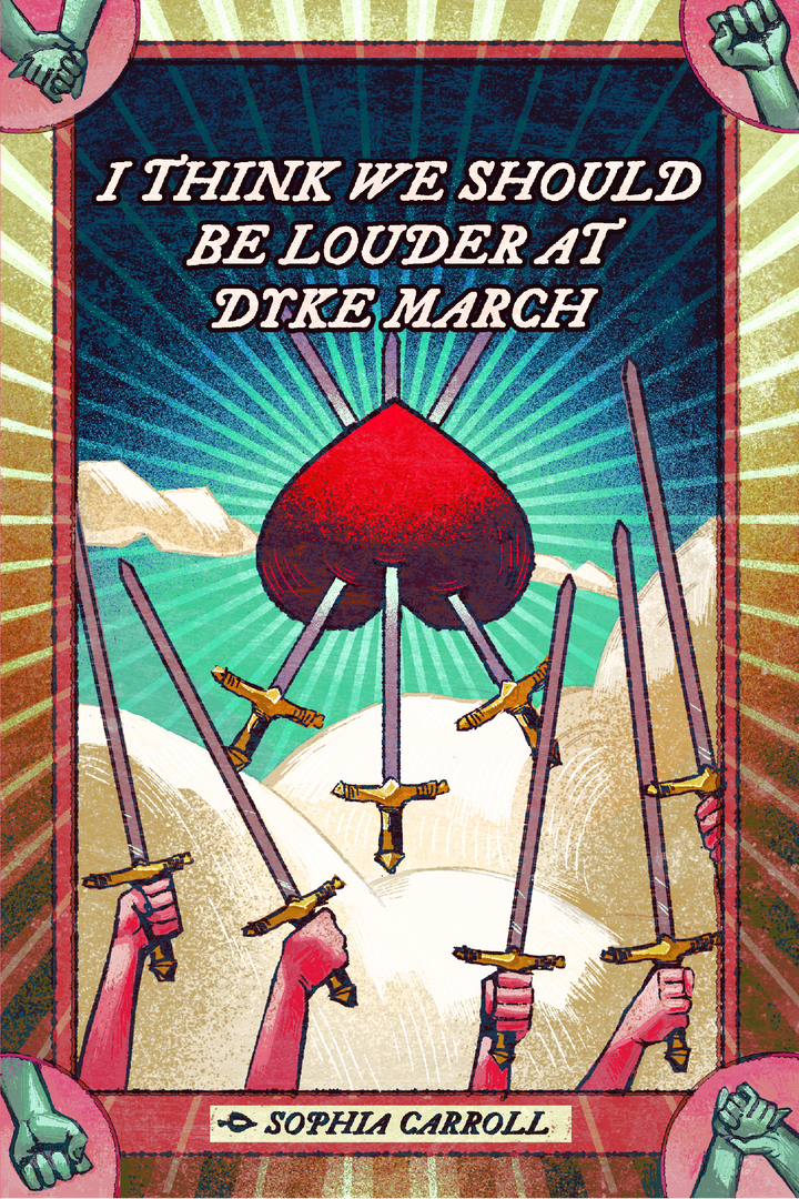 I think we should be louder at Dyke March