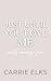 Just Until You Love Me (The Fitzgeralds, #3)