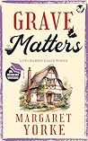 GRAVE MATTERS a g...