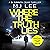 Where The Truth Lies: A com...