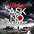 Ask No Questions: A grippin...