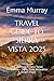 TRAVEL GUIDE TO SIERRA VIST...