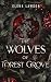 The Wolves of Forest Grove by Elena Lawson