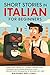 Short Stories in Italian for Beginners by Massimo Bellomo