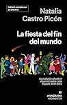 La fiesta del fin...