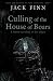Culling of the House of Boars: A horror novelette of the Strigoi