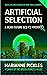 Artificial Selection by Marianne Pickles