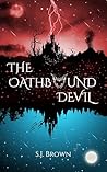 The Oathbound Devil by S.J.      Brown