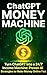 ChatGPT Money Machine by Charlie Wineberg